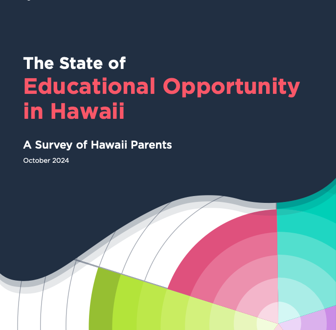 The State of Educational Opportunity in Hawaii: A Survey of Parents, 1st Edition